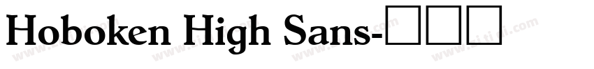 Hoboken High Sans字体转换